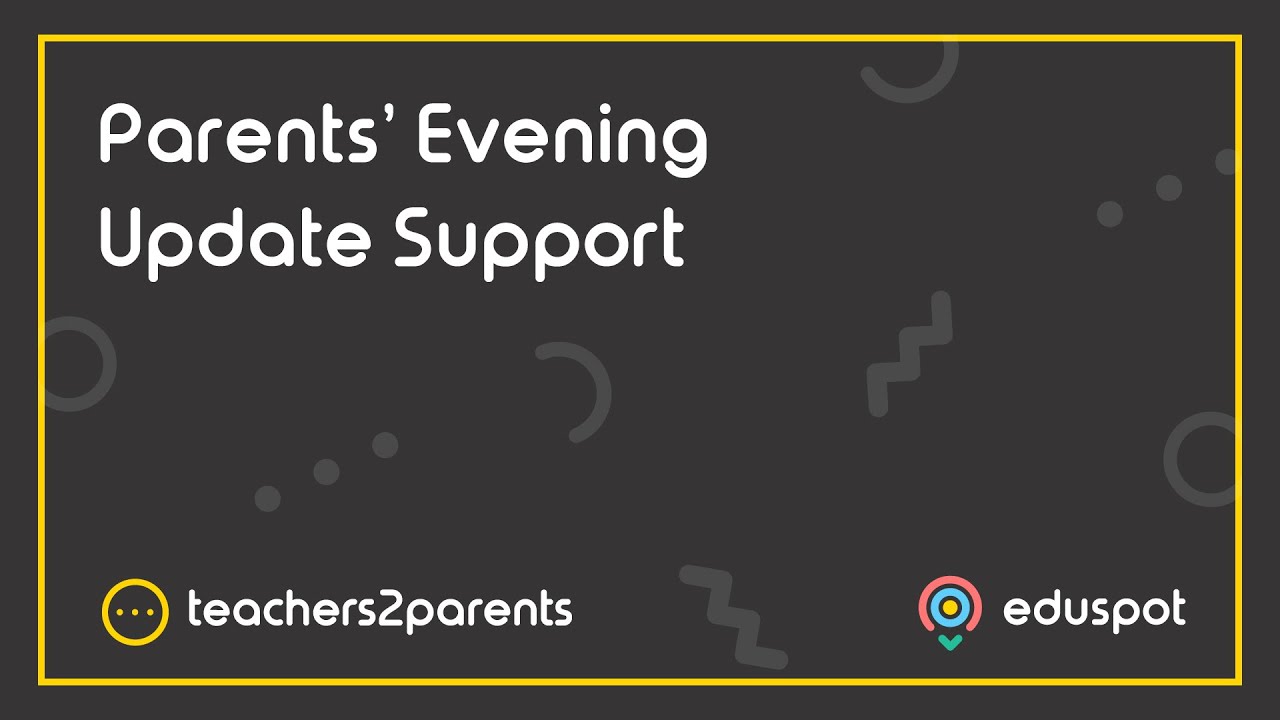 parents' evening update support